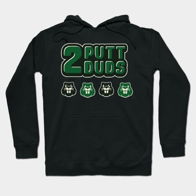 putt duds dog forever Hoodie by 2 putt duds